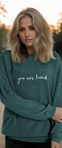 You Are Loved Print Corduroy Sweatshirt